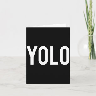 Yolo - Cool Nieuw Hip Hop Rap Grappig Cadeau T-Shi Kaart
