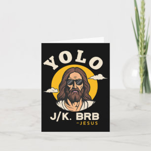 Yolo Jk Brb Jesus Funny Easter Christelijk Faith D Kaart