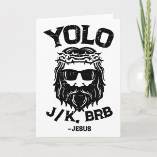 Yolo Jk Brb Jesus Funny Easter Day Ressurection Ch Kaart
