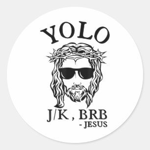 Yolo Jk Brb Jesus Funny Paasdag Bijbel Vintage C Ronde Sticker