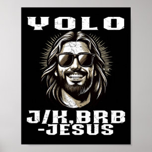 Yolo Jk Brb Jezus Christenen Paasdag Grappig Resu Poster