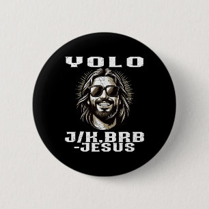 Yolo Jk Brb Jezus Christenen Paasdag Grappig Resu Ronde Button 5,7 Cm
