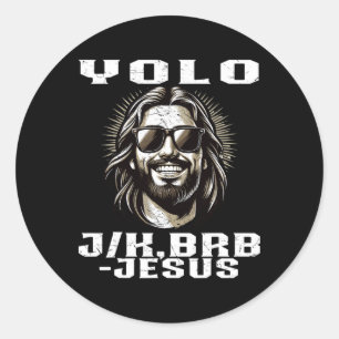 Yolo Jk Brb Jezus Christenen Paasdag Grappig Resu Ronde Sticker