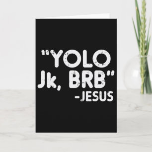Yolo Jk Brb Jezus Grappig Pasen Christenen Katholi Kaart