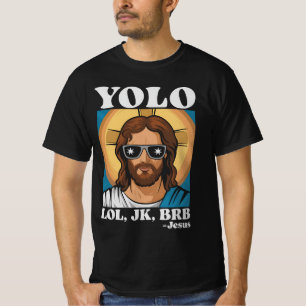YOLO LOL JK BRB Jesus Grappig Pasen T-shirt
