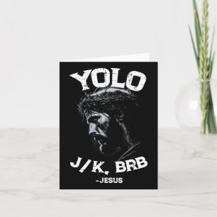 Yolo Lol Jk Brb Jesus Mannen Vrouwen Religieuze Pa Kaart