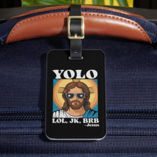 YOLO LOL JK BRB Jezus Grappig Pasen Bagagelabel