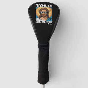 YOLO LOL JK BRB Jezus Grappig Pasen Golfheadcover