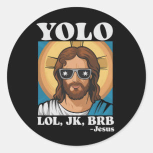 YOLO LOL JK BRB Jezus Grappig Pasen Ronde Sticker