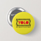 YOLO met rode waarschuwing Ronde Button 5,7 Cm (Voorkant /achterkant)