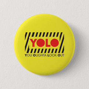 YOLO met rode waarschuwing Ronde Button 5,7 Cm
