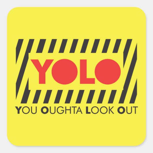 YOLO met rode waarschuwing Vierkante Sticker (Voorkant)