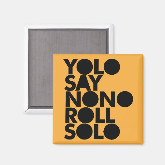 YOLO Roll Solo gevuld Magneet (Voorkant / Achterkant)