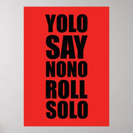YOLO Roll Solo Poster (Voorkant)