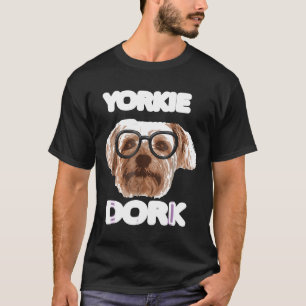 Yorkie Dork Yorkshire Terrier Liefhebber Puppy Hon T-shirt
