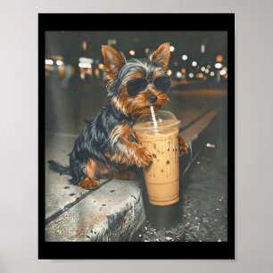Yorkie drinkt ijskoffie grappige dieren meme hond poster