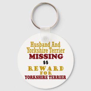 Yorkie & Husband Ontbrekende beloning voor Yorkie Sleutelhanger