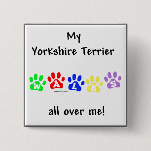 Yorkie loopt over je heen - Sleutelhanger Vierkante Button 5,1 Cm