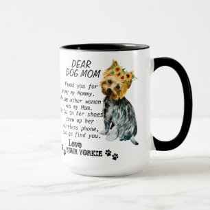 Yorkie Mam Best Quote Mok