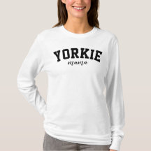 Yorkie Mama Cute Yorkshire Terrier Dog College