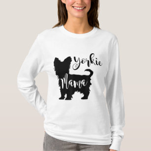 Yorkie Mama Profile Yorkshire Terrier Fun Dog mama T-shirt