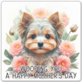 Yorkie Woofing You Happy Mother's Day - Sticker (Devant)