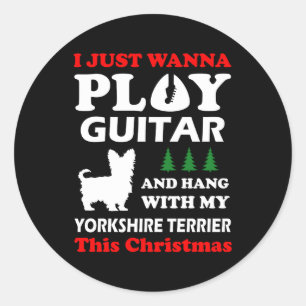 Yorkshire Terrier Ik wil gewoon gitar spelen Ronde Sticker