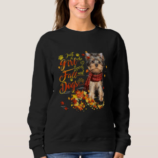 Yorkshire Terrier Just A Girl Who Loves Fall And D Trui