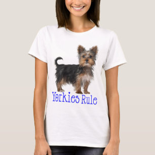 Yorkshire Terrier Puppy Dog Yorkies Rule Vrouwen T-shirt