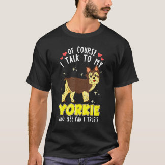 Yorkshire Terrier T Schattige Yorkie voor vrouwen T-shirt