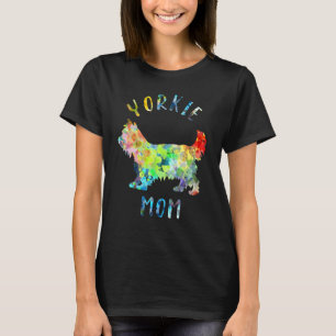 Yorkshire Terrier Yorkie Ma Yorkie Mama Dog Ma Y T-shirt