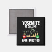 Yosemite Is Calling I Must Go Vacation National Pa Magneet (Voorkant / Achterkant)