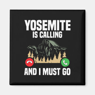 Yosemite roept, ik moet gaan Vakantie Nationaal Pa Magneet