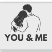 You And Me Minimal Vinyl Sticker (Voorkant)