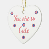 You are a cut keramisch ornament (Links)