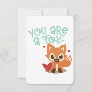 You Are a Fox | Cute Animal Pun Design | Flirty Va Kaart