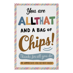 You Are All That en een tas met Posters chips Perfect Poster