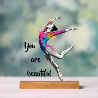 You Are Beautiful – Inspirational Dance & more Acryl Bord