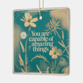 You Are Capable Of Amazing Things Keramisch Ornament (Links)