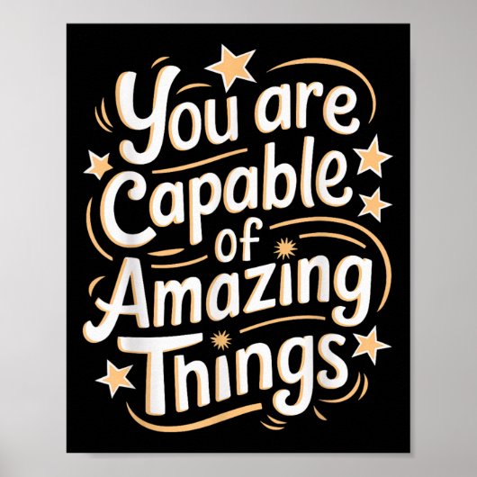 You Are Capable Of Amazing Things Poster (Voorkant)