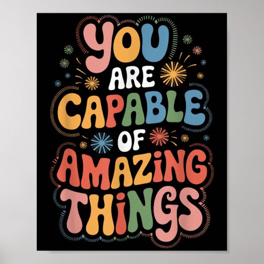 You Are Capable Of Amazing Things Poster (Voorkant)