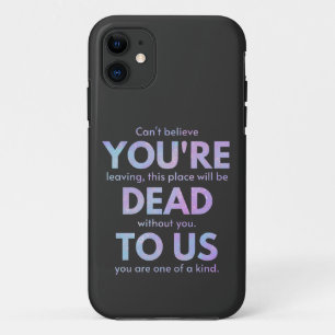 You Are Dead to Us! - R.I.P. Beheer!: Coworker iPhone 11 Hoesje