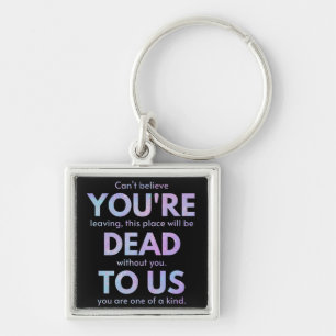 You Are Dead to Us! - R.I.P. Beheer!: Coworker Sleutelhanger