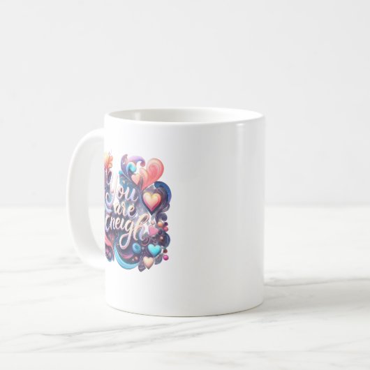 You Are Enough – Inspirational Quote Mug (Devant gauche)