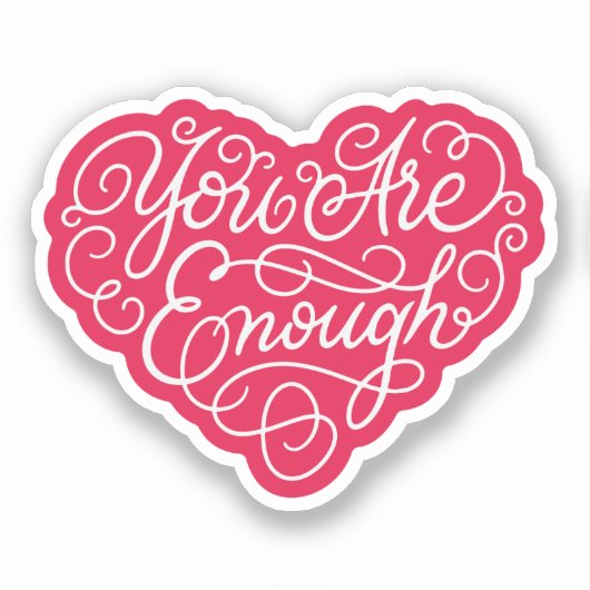 You Are Enough Sticker (Voorkant)