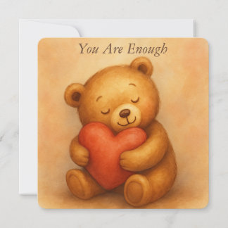 You Are Enough–Sweet Teddy Bear Encouragement Card Feestdagenkaart