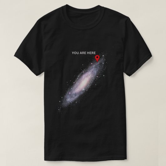 You Are Here Galaxy Map Funny Space Shirt (Design voorkant)