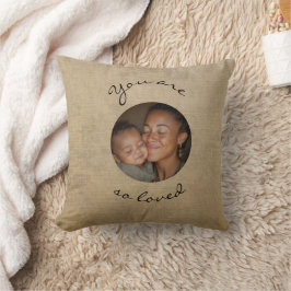 You Are Loved Personalized Photo Throw Pillow Kussen