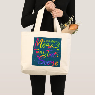 You Are More Than A Test Score Tie Dye Teacher Grote Tote Bag