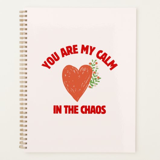 You Are My Calm in the Chaos Planner (Voorkant)